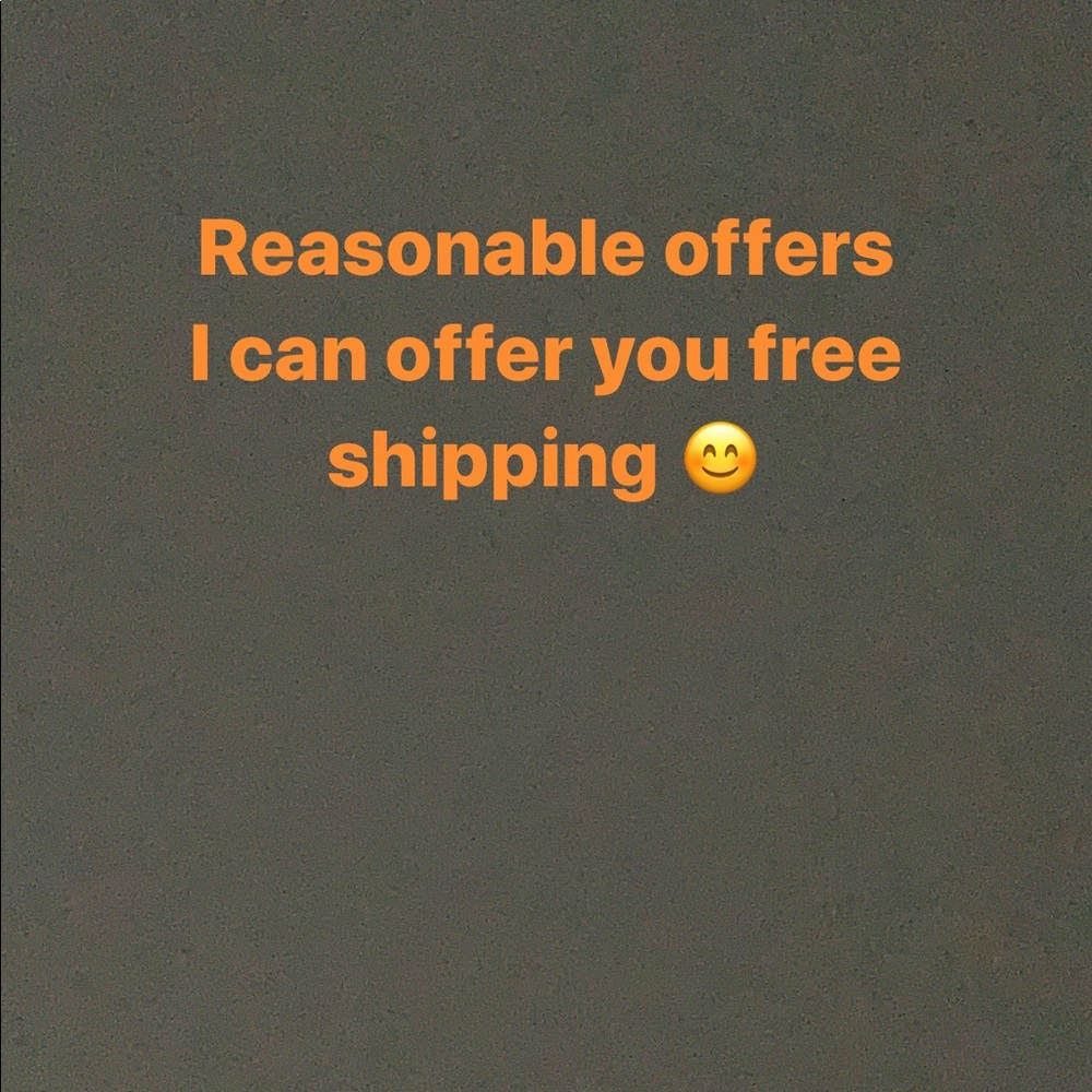 Reasonable offers i can give you free shipping
